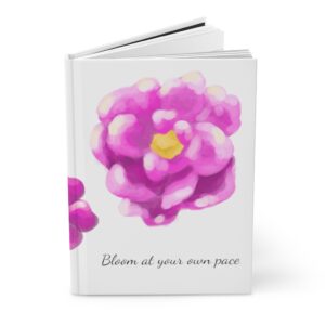 Bloom at your own pace Journal